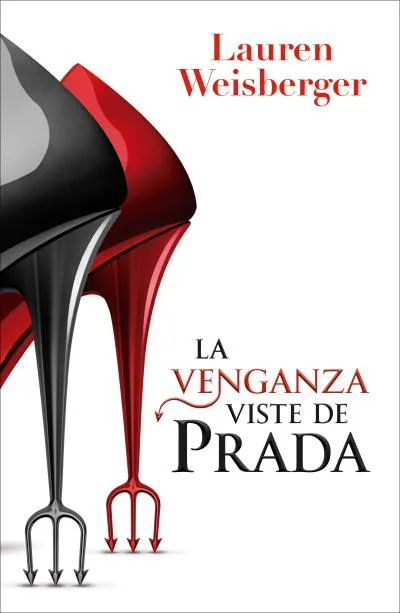 LA VENGANZA VISTE DE PRADA