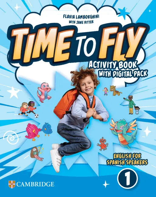 TIME TO FLY LEVEL 1 ACTIVITY BOOK WITH DIGITAL PACK ENGLISH FOR SPANISH SPEAKERS