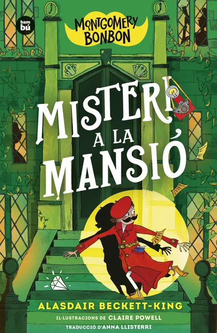 MONTGOMERY BONBON. MISTERI A LA MANSIÓ