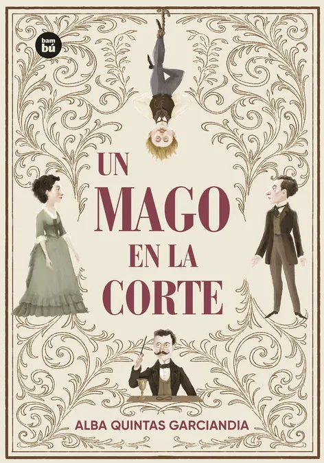 UN MAGO EN LA CORTE