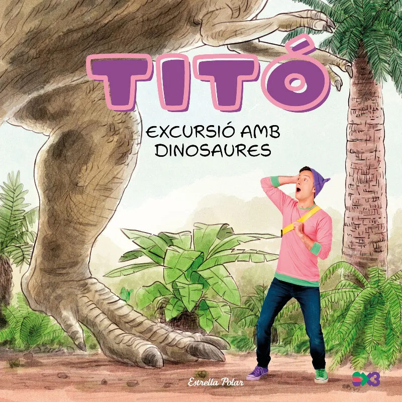 TITO. EXCURSIO AMB DINOSAURES