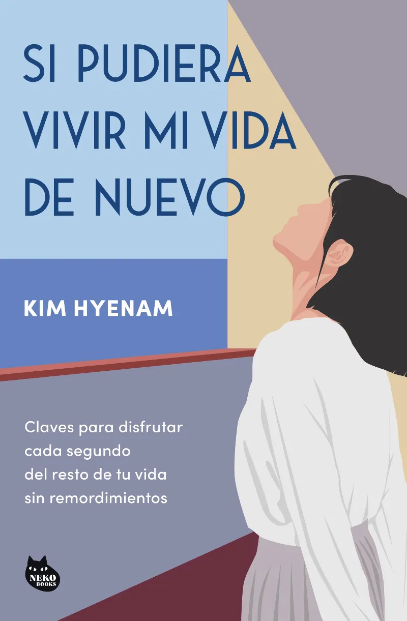 Si pudiera vivir mi vida de nuevo