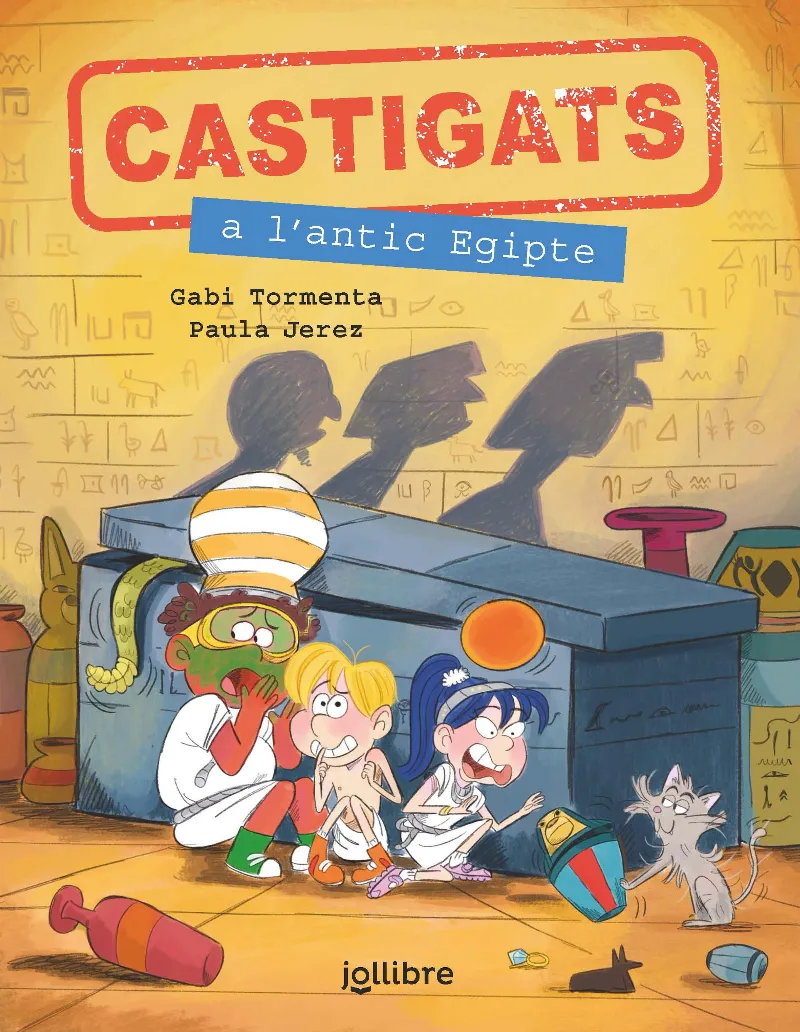 CASTIGATS EN L'ANTIC EGIPTE. COL·LECCIÓ CASTIGATS A LA HISTÒRIA