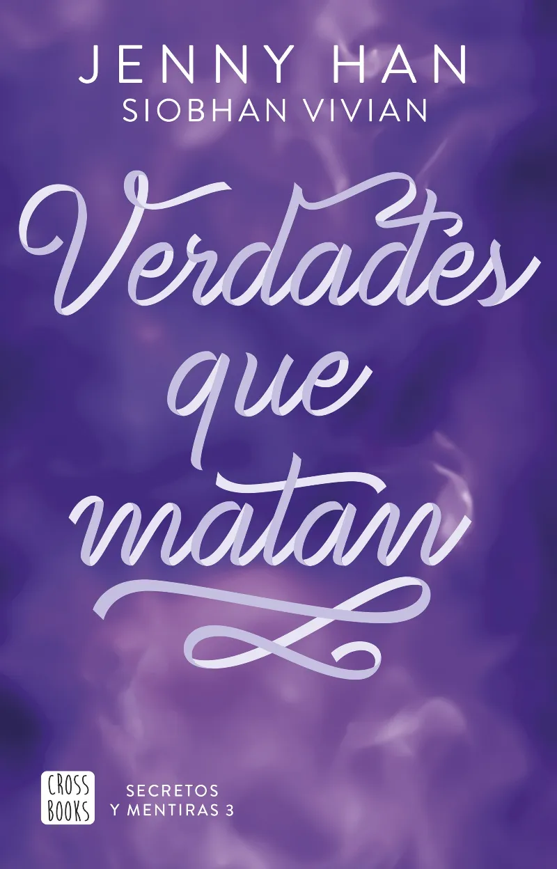 SECRETOS Y MENTIRAS 3. VERDADES QUE MATAN
