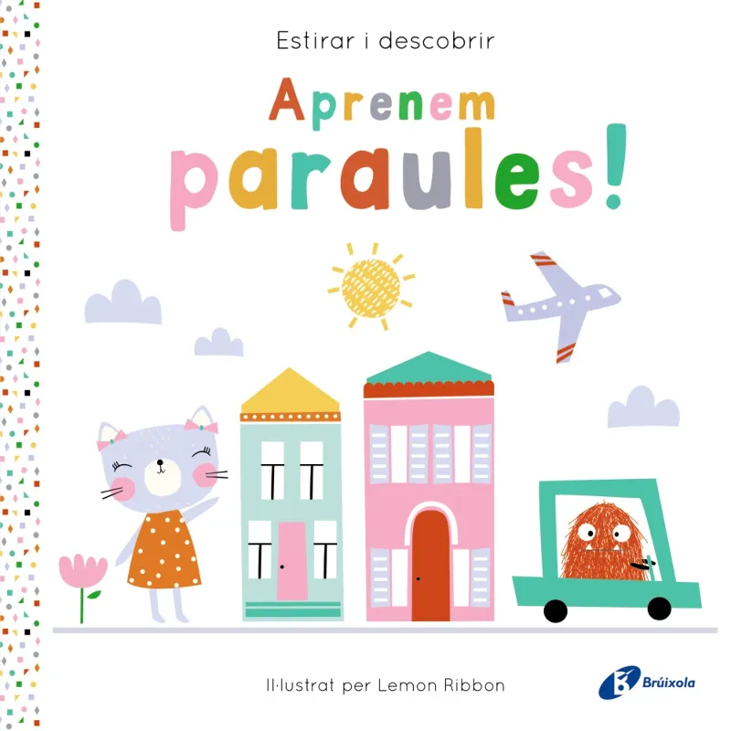 Estirar i descobrir. Aprenem paraules!