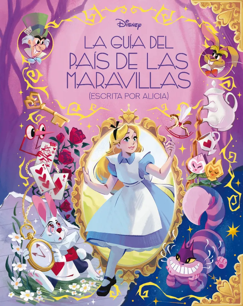 LA GUÍA DEL PAÍS DE LAS MARAVILLAS (ESCRITA POR ALICIA)
