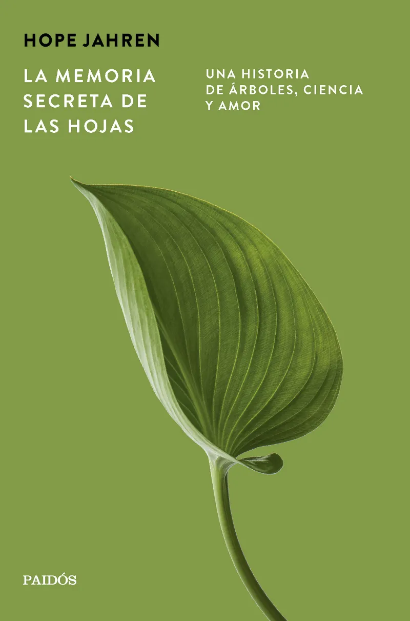 LA MEMORIA SECRETA DE LAS HOJAS