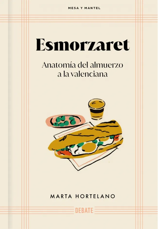 ESMORZARET.ANATOMÍA DEL ALMUERZO A LA VALENCIANA