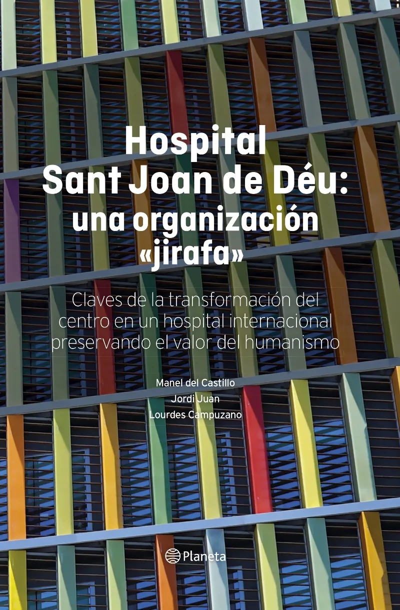 HOSPITAL SANT JOAN DE DÉU: UNA ORGANIZACIÓN "JIRAFA"
