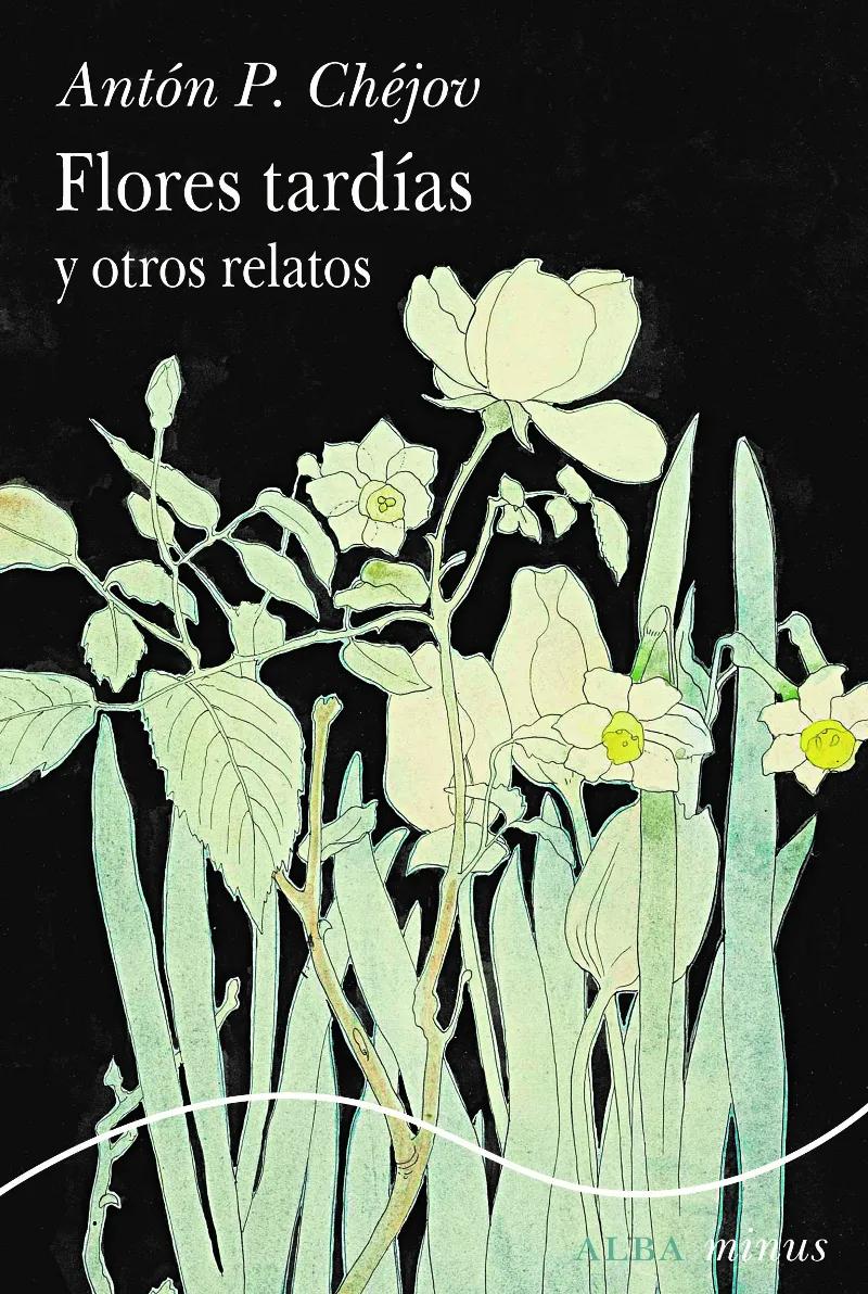 Flores tardías y otros relatos