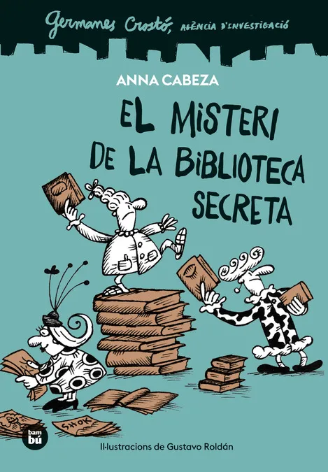 Germanes Crostó. Agència d'investigació. El misteri de la biblioteca secreta