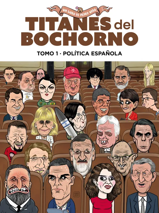 TITANES DEL BOCHORNO 01: POLITICA NACIONAL