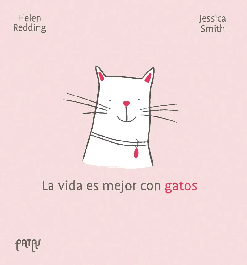LA VIDA ES MEJOR CON GATOS (PROV.) - GENERAL / ADULTOS