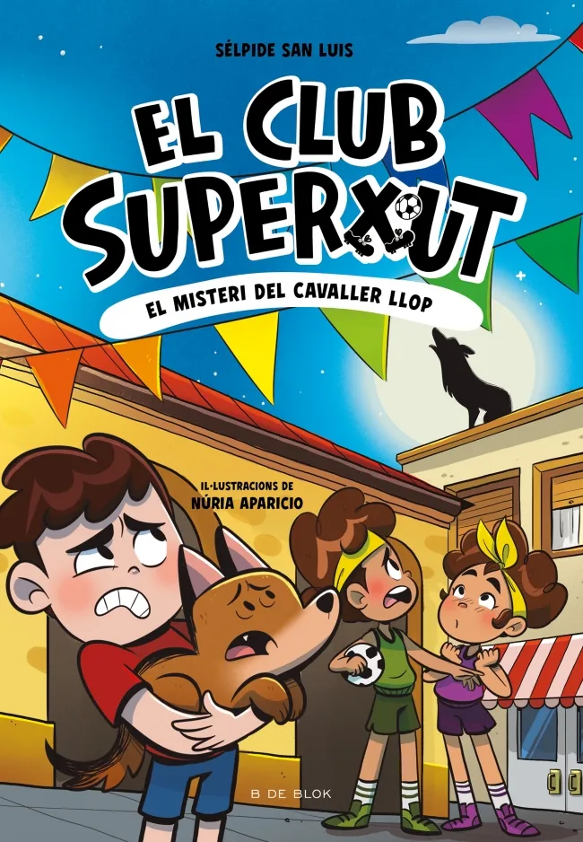 EL CLUB SUPERXUT 6 - EL MISTERI DEL CAVALLER LLOP