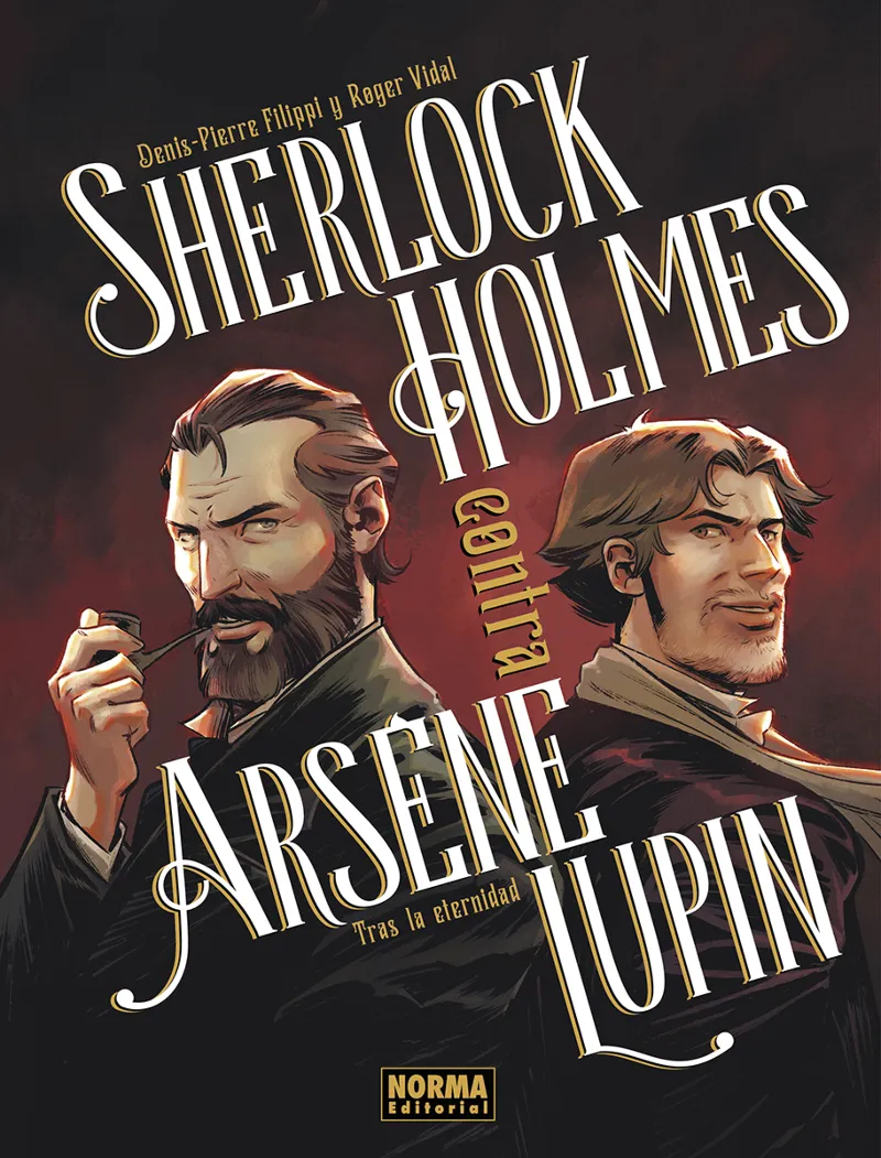SHERLOCK HOLMES CONTRA ARSENE LUPIN 01: TRAS LA ETERNIDAD