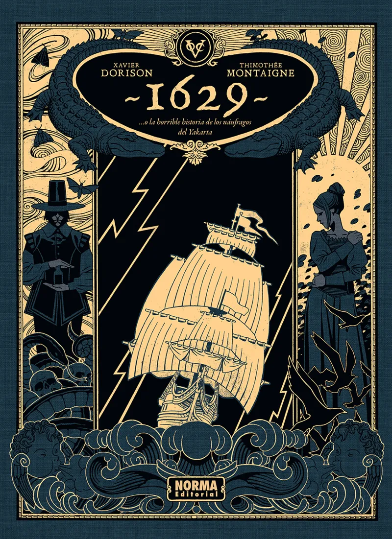 1629... O LA HORRIBLE HISTORIA DE LOS NAUFRAGOS DEL YAKARTA -PRIMERA PARTE-