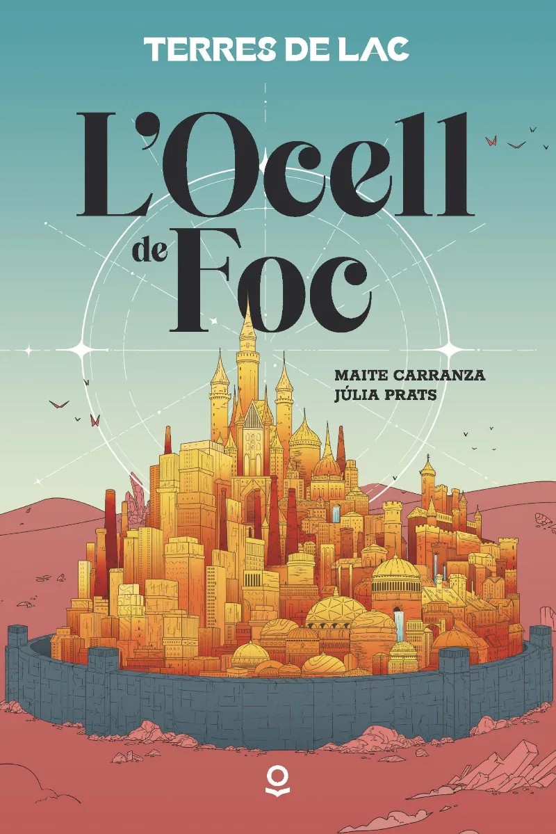 L'Ocell de Foc. Terres de LAC 1