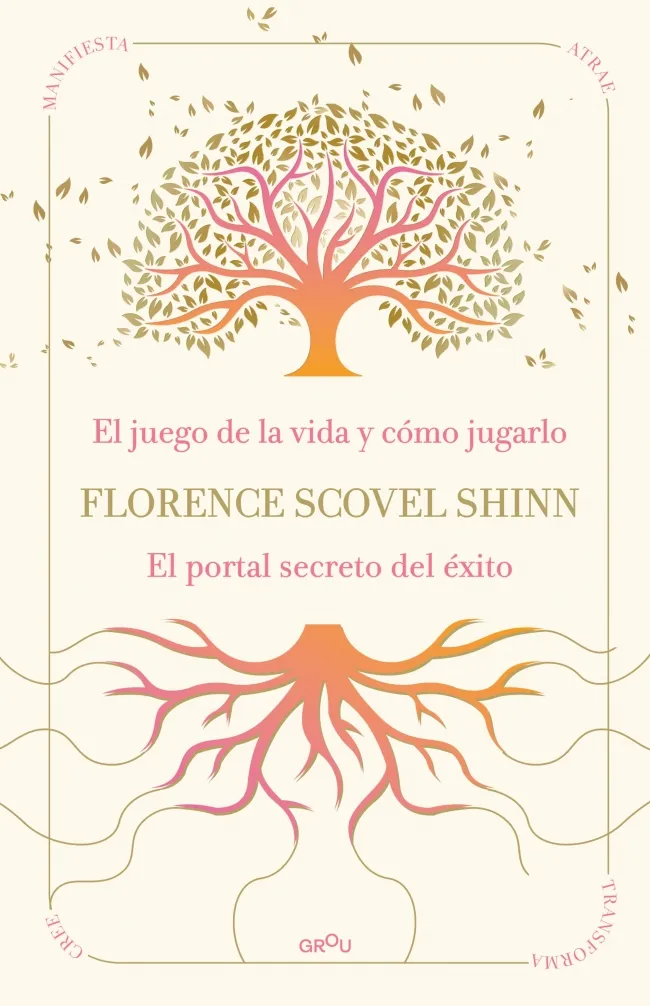LA SABIDURÍA DE FLORENCE SCOVEL SHINN