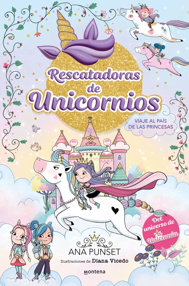 Rescatadoras de Unicornios 9. Viaje al País de las Princesas