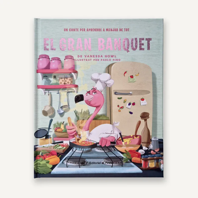 EL GRAN BANQUET.UN CONTE PER APRENDRE A MENJAR DE TOT
