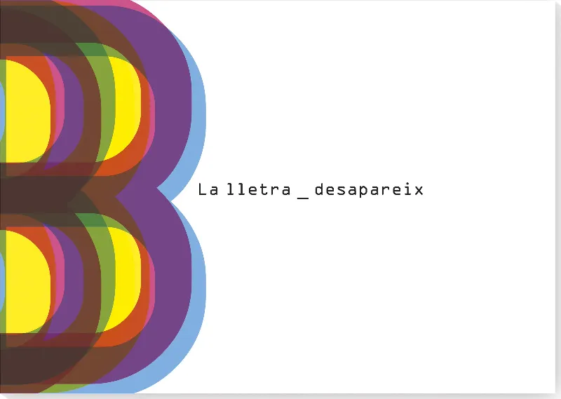LA LLETRA B DESAPAREIX