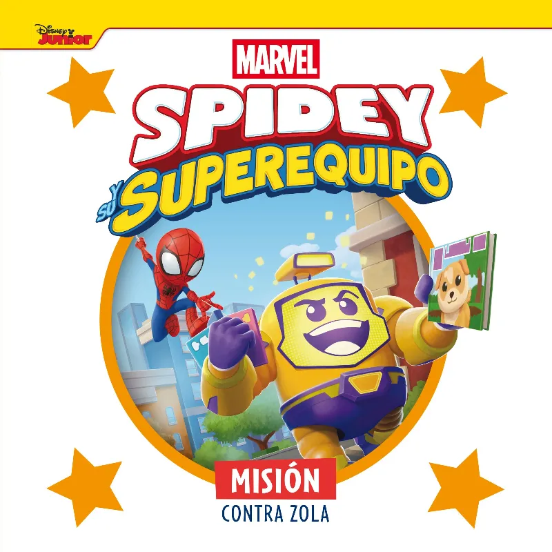 SPIDEY Y SU SUPEREQUIPO. MISIÓN CONTRA ZOLA