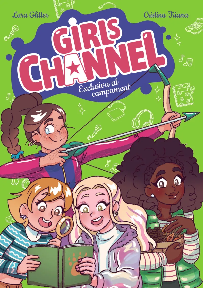 GIRLS CHANNEL. EXCLUSIVA AL CAMPAMENT