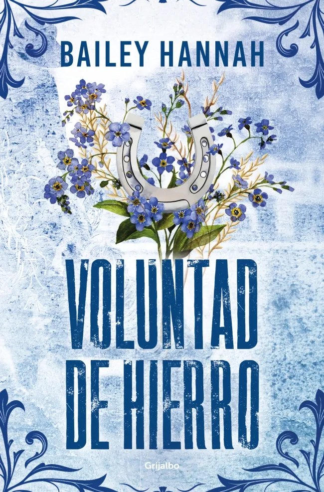 VOLUNTAD DE HIERRO (EL RANCHO WELLS 3)