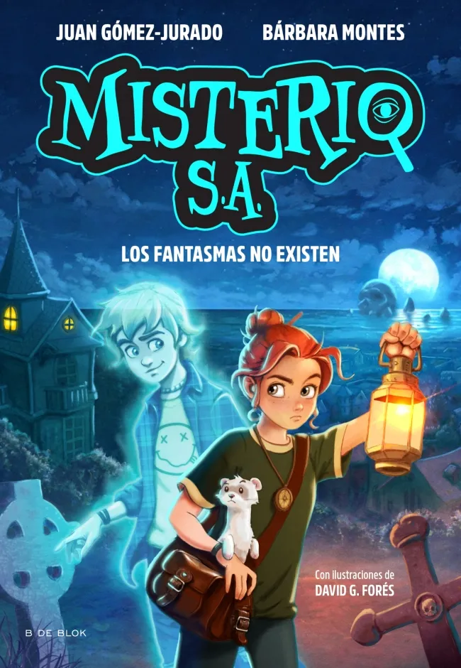 MISTERIO S.A.-1.LOS FANTASMAS NO EXISTEN