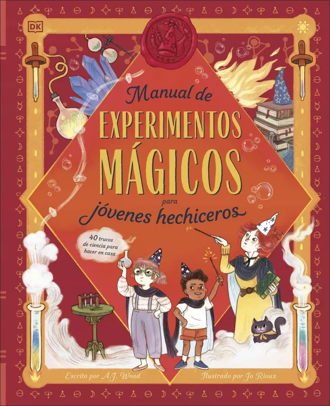 MANUAL DE EXPERIMENTOS MÁGICOS PARA JÓVENES HECHICEROS