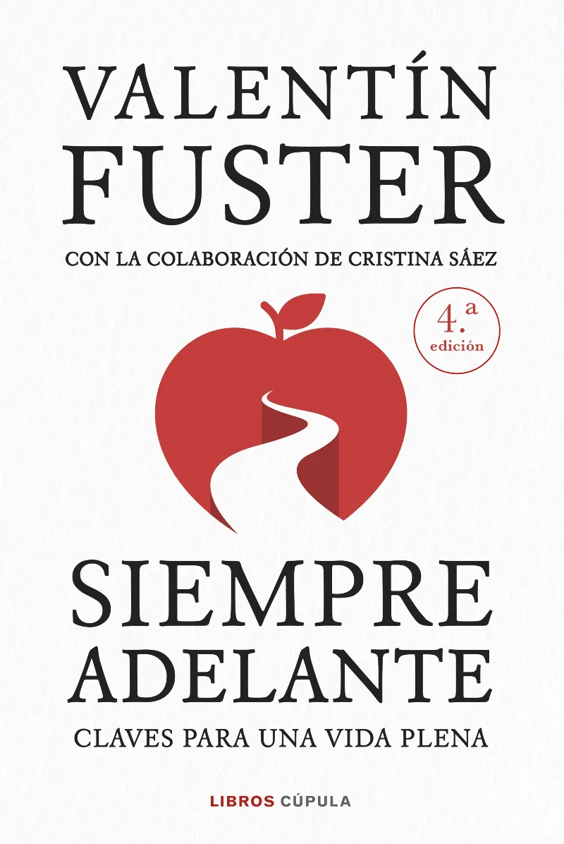 SIEMPRE ADELANTE. CLAVES PARA UNA VIDA PLENA