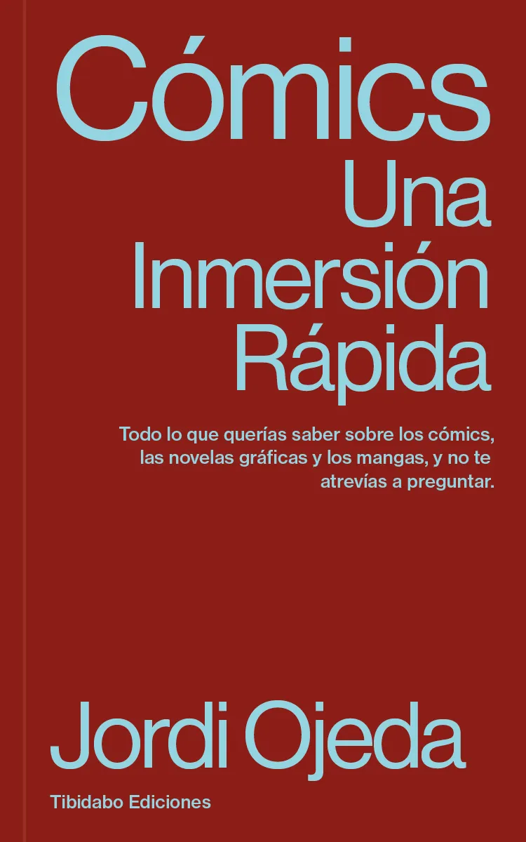 CÓMICS.UNA INMERSIÓN RÁPIDA