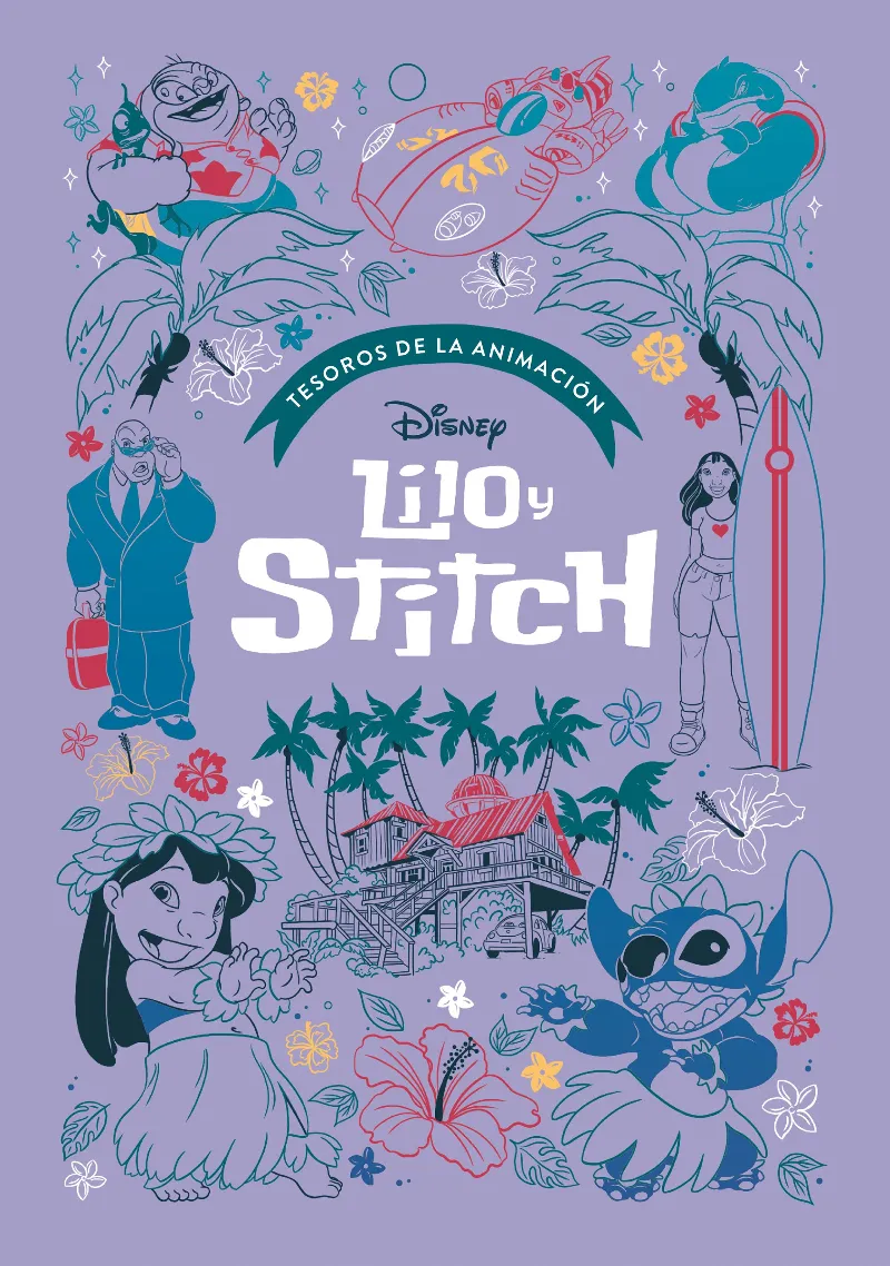 LILO & STITCH. TESOROS DE LA ANIMACIÓN