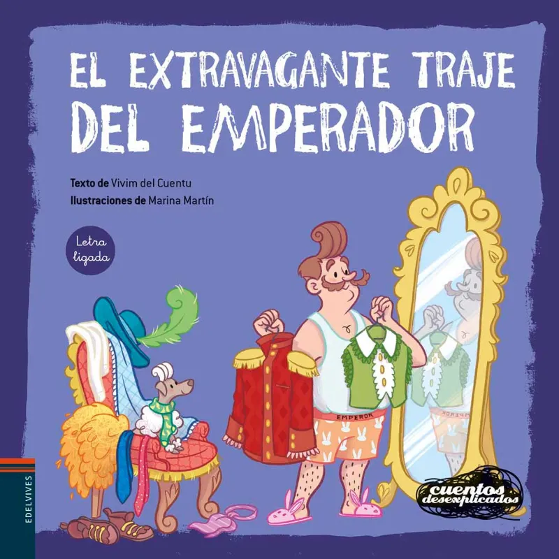 EL TRAJE EXTRAVAGANTE DEL EMPERADOR + 4 AÑOS