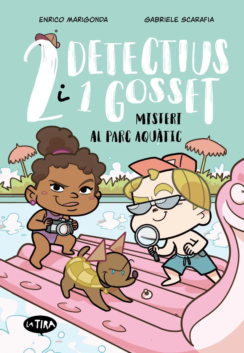 DOS DETECTIUS I UN GOSSET 2 - MISTERI AL PARC AQUATIC