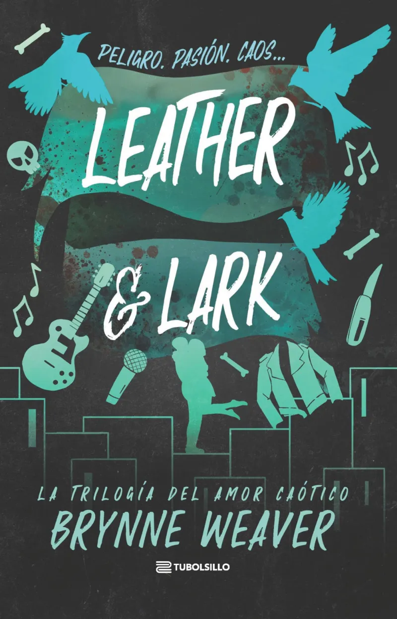 LEATHER & LARK (AMOR CAÓTICO 2)