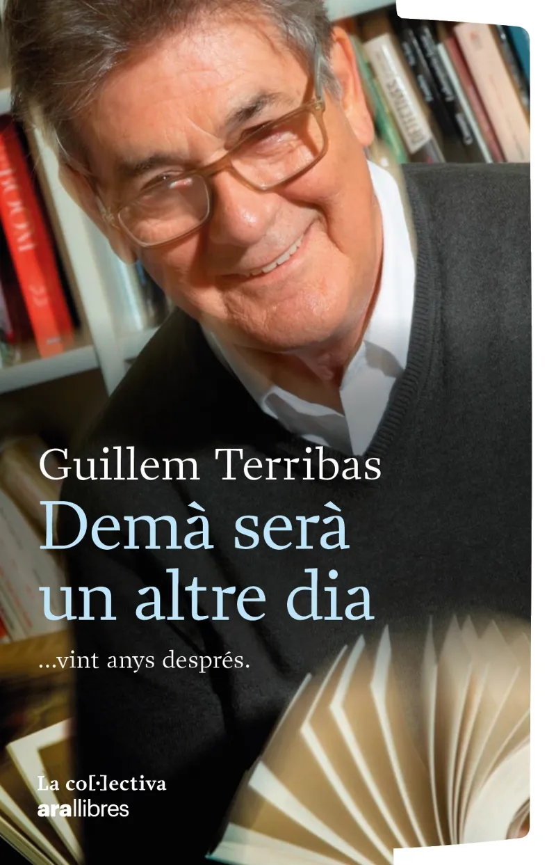 DEMÀ SERÀ UN ALTRE DIA