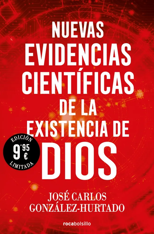 NUEVAS EVIDENCIAS CIENTÍFICAS DE LA EXISTENCIA DE DIOS (EDICIÓN LIMITADA) -BOLSILLO-