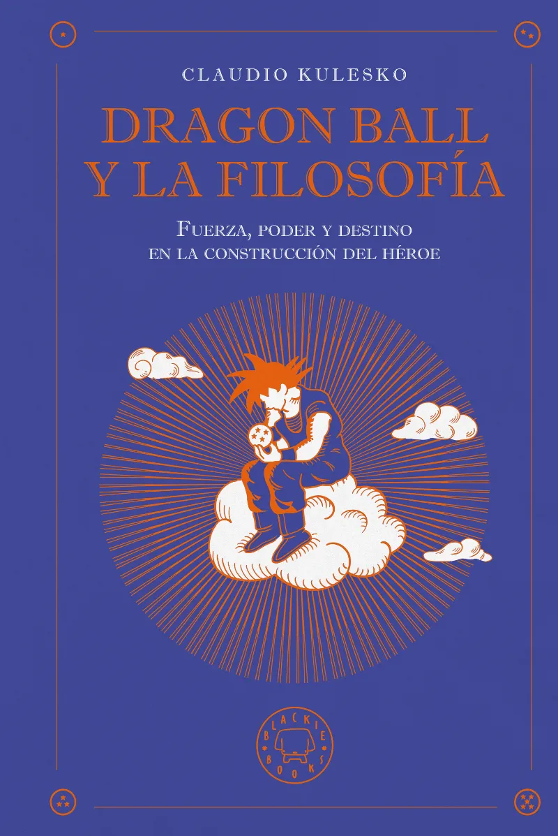 DRAGON BALL Y LA FILOSOFÍA
