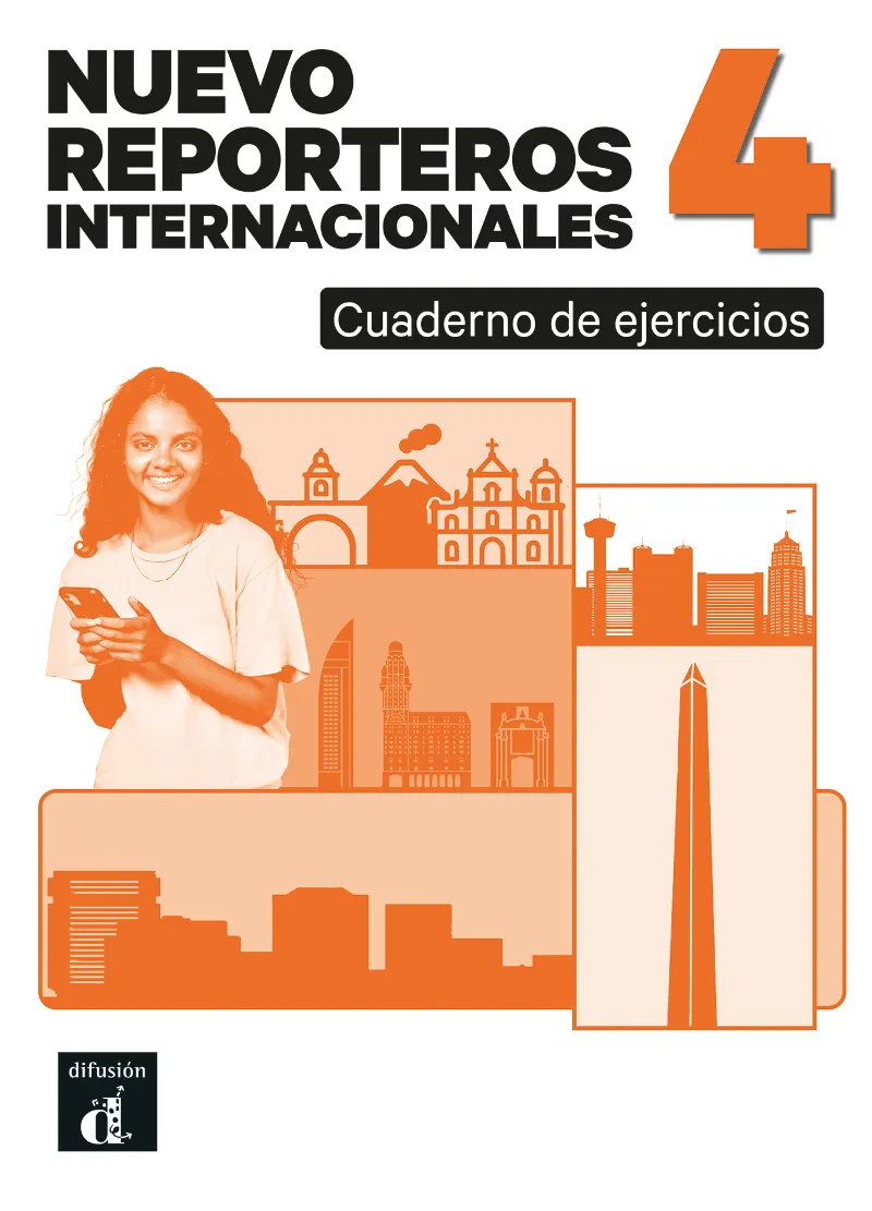 NUEVO REPORTEROS INTERNACIONALES 4 CUADERNO DE EJERCICIOS