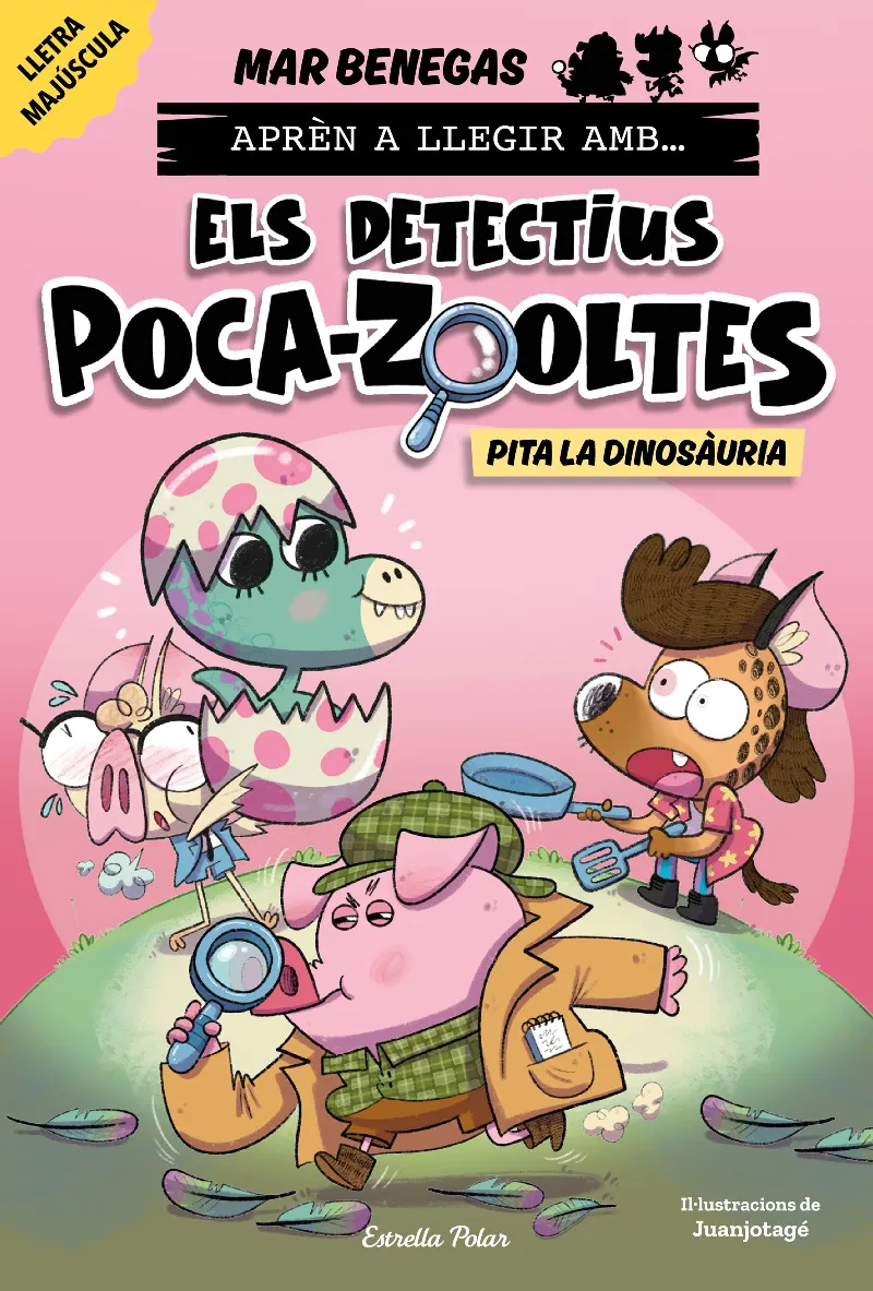 Aprèn a llegir amb Els detectius Poca-zooltes 10. Pita la dinosàuria