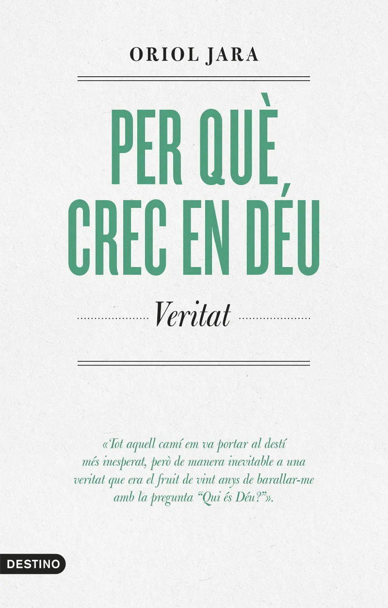 PER QUÈ CREC EN DÉU