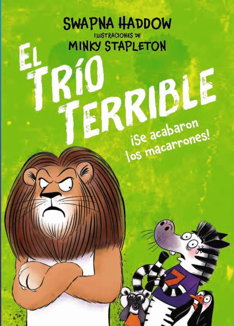 EL TRÍO TERRIBLE, 2. ¡SE ACABARON LOS MACARRONES!