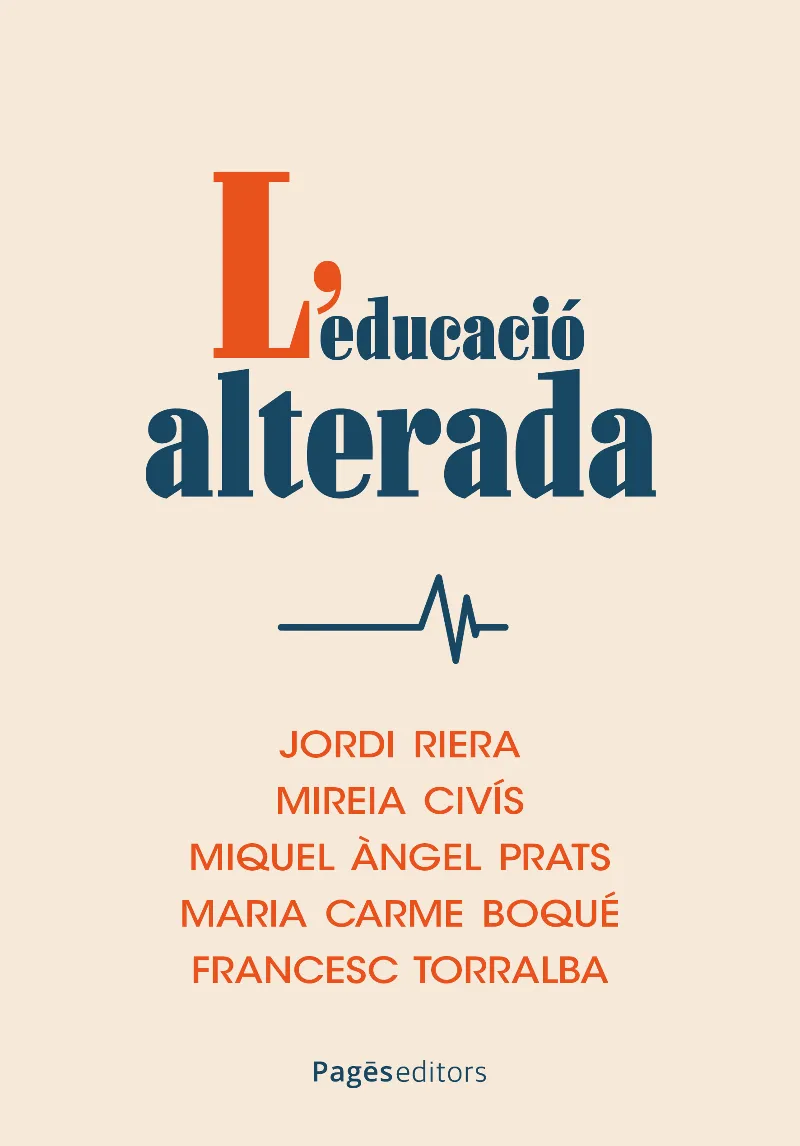 L'EDUCACIÓ ALTERADA