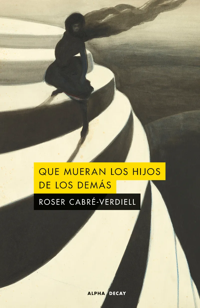 Que mueran los hijos de los demás