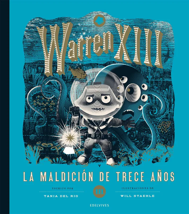 WARREN XIII Y LA MALDICIÓN DE LOS TRECE AÑOS +10 AÑOS