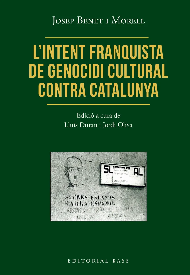 L’INTENT FRANQUISTA DE GENOCIDI CULTURAL CONTRA CATALUNYA