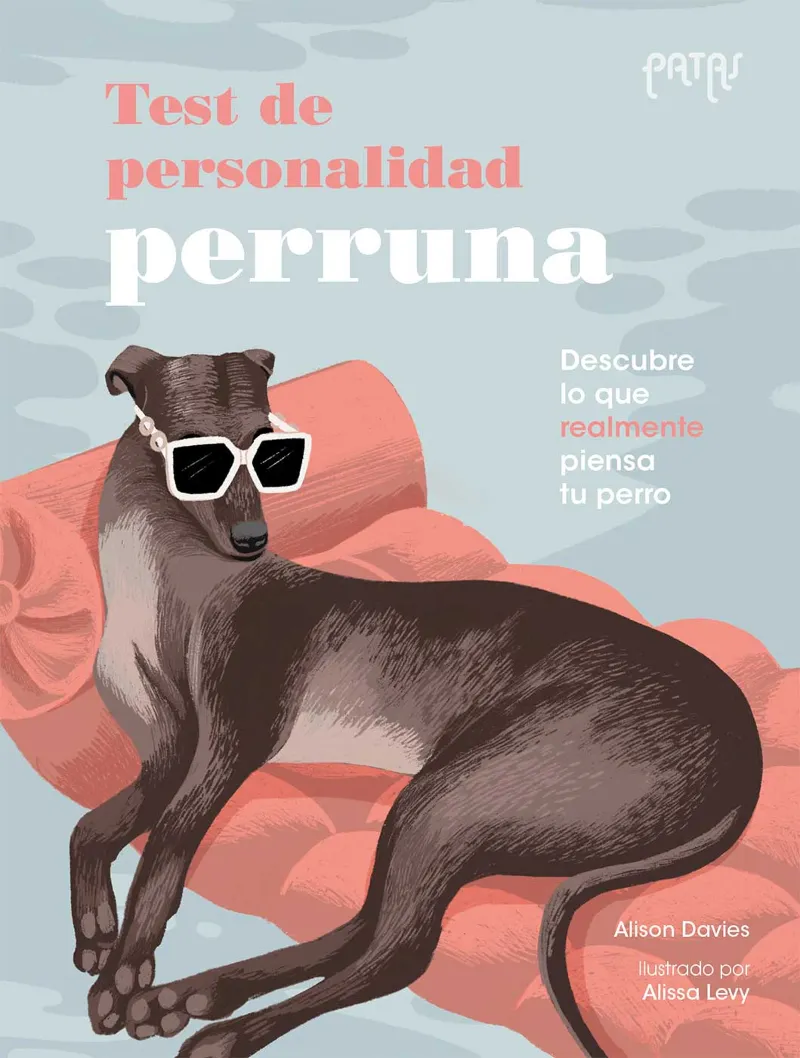 TEST DE PERSONALIDAD PERRUNA - - GENERAL / ADULTOS