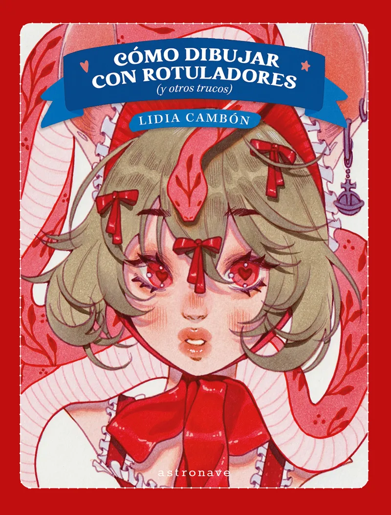 COMO DIBUJAR CON ROTULADORES -Y OTROS TRUCOS-