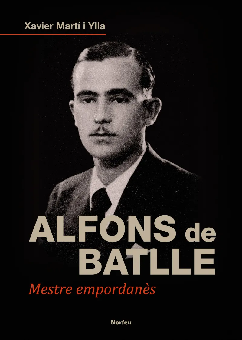 ALFONS DE BATLLE. MESTRE EMPORDANÈS